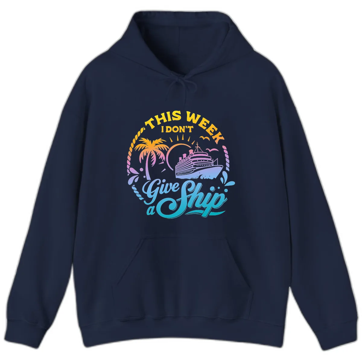 This Week I Don't Give A Ship Hoodie in Navy