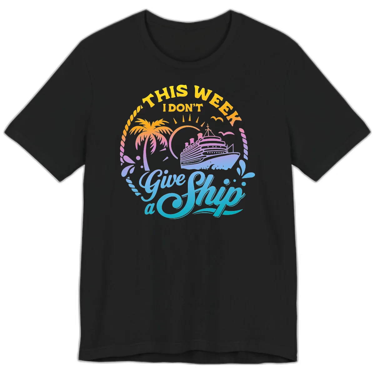 This Week I Don't Give A Ship Premium T-Shirt in Black