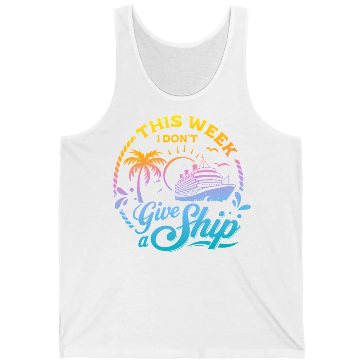 This Week I Don't Give A Ship Tank in White