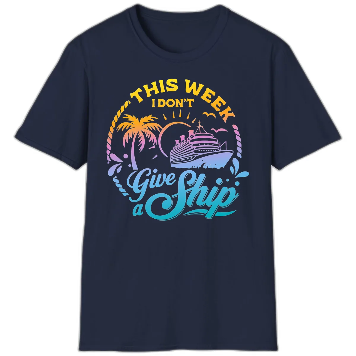 This Week I Don't Give A Ship T-Shirt in Navy