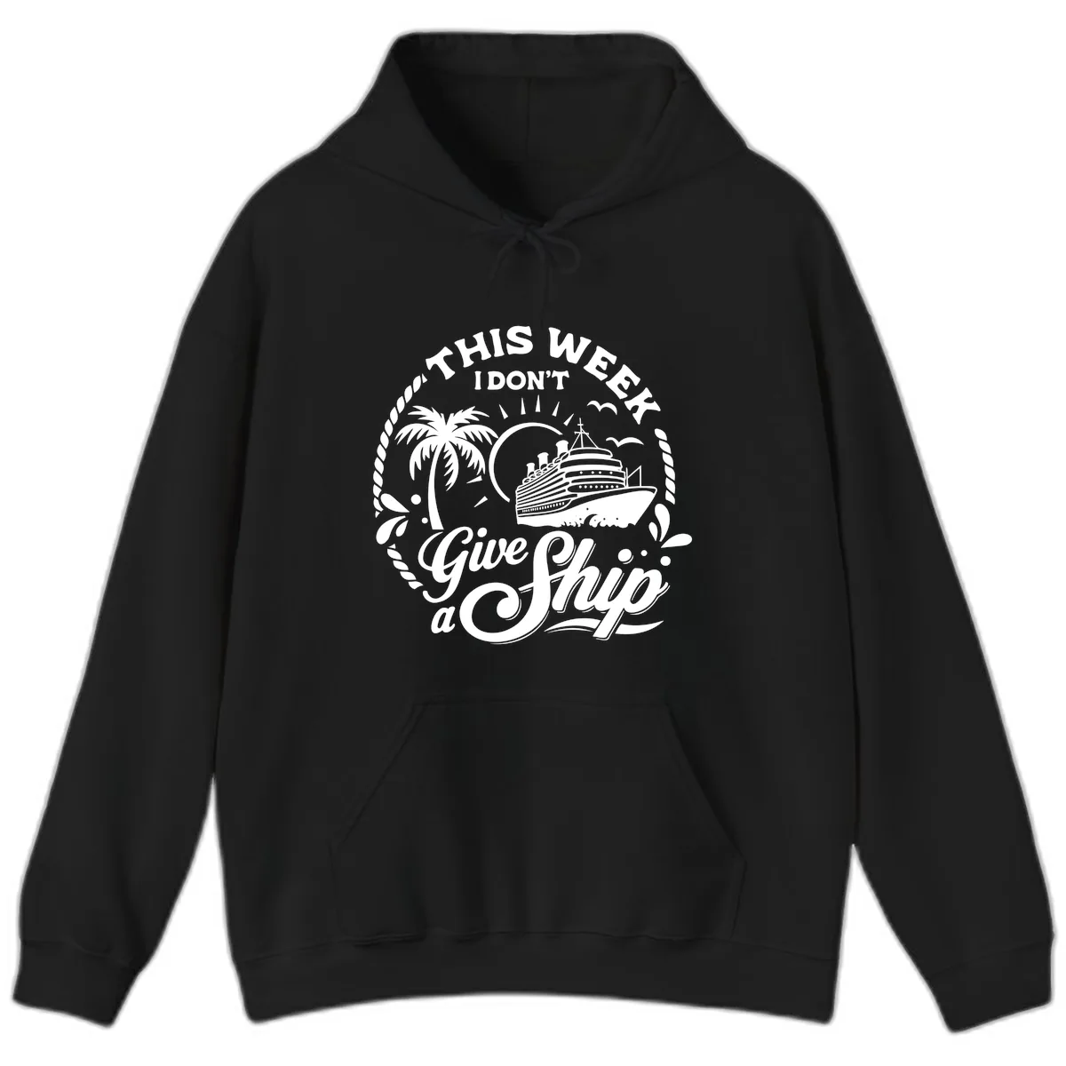 This Week I Don't Give A Ship Hoodie in Black