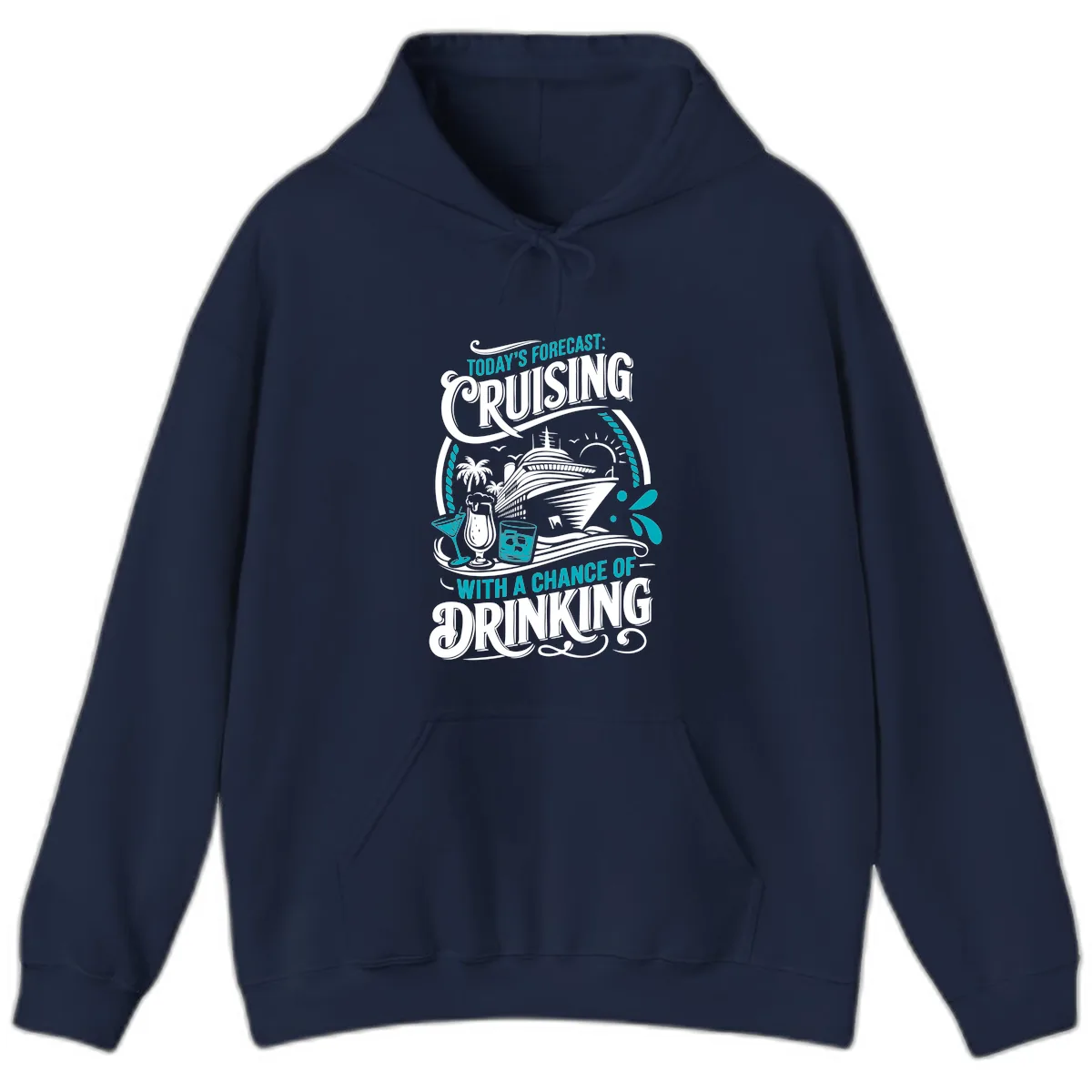 Today's Forecast Cruising With Drinking Hoodie in Navy