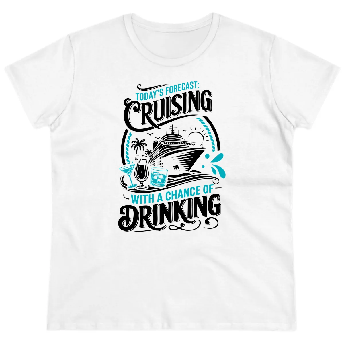 Today's Forecast Cruising With Drinking Ladies Tee in White
