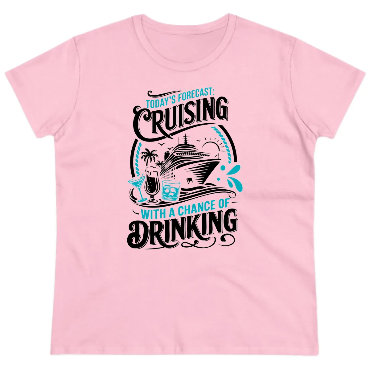 Today's Forecast Cruising With Drinking Ladies Tee in Light Pink