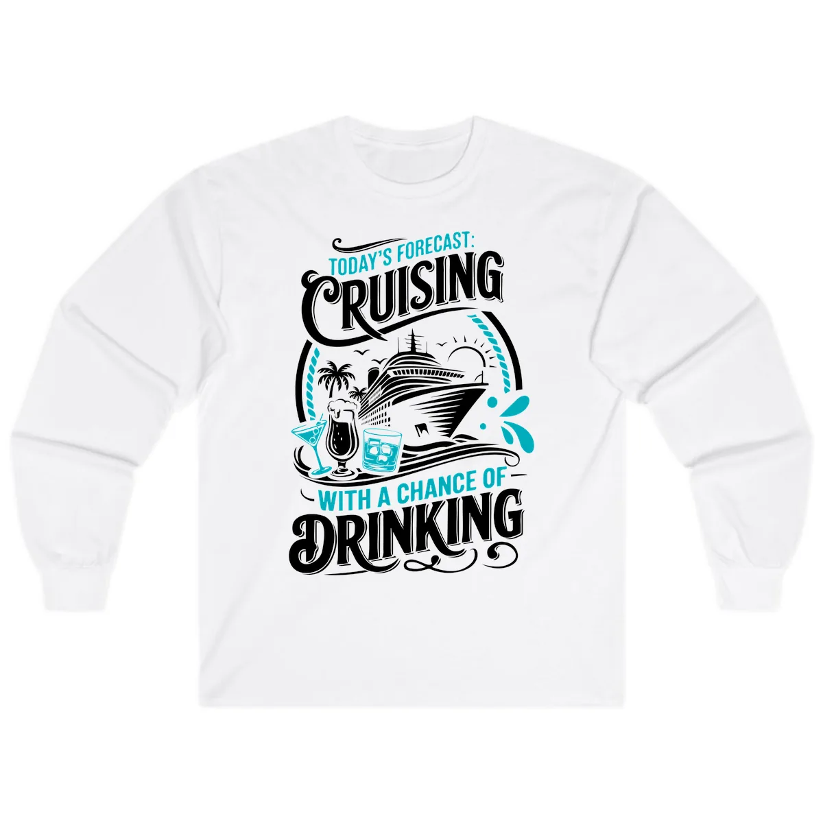 Today's Forecast Cruising With Drinking Long Sleeve in White