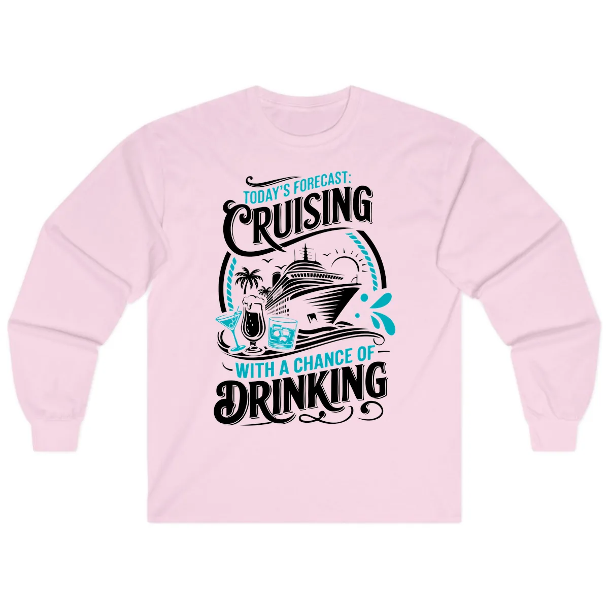 Today's Forecast Cruising With Drinking Long Sleeve in Light Pink