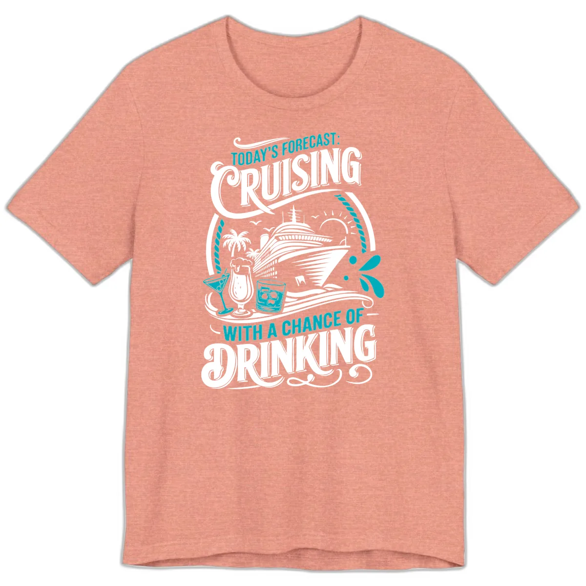 Today's Forecast Cruising With Drinking Premium T-Shirt in Heather Sunset