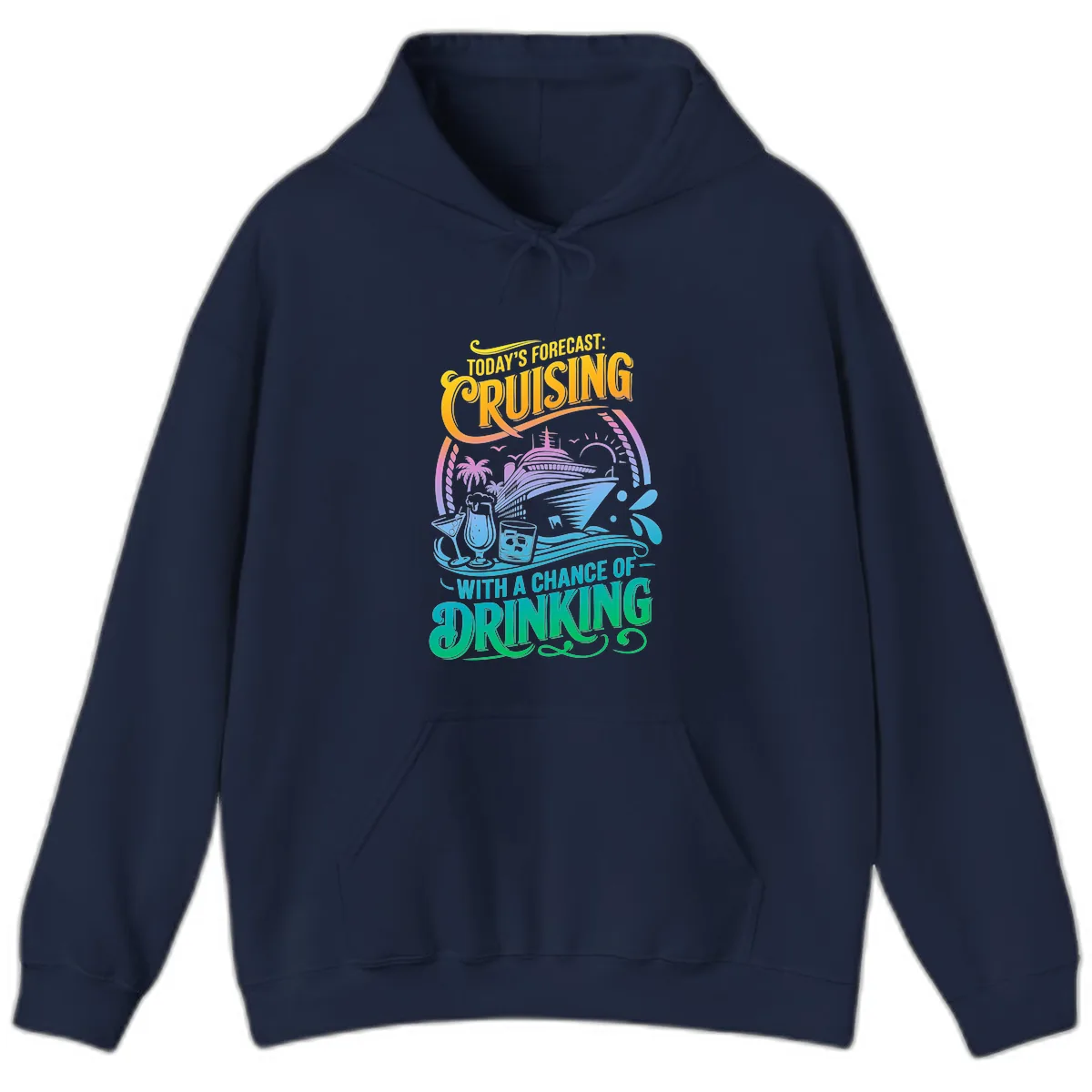 Today's Forecast Cruising With Drinking Hoodie in Navy