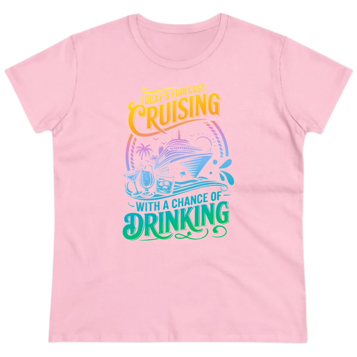 Today's Forecast Cruising With Drinking Ladies Tee in Light Pink