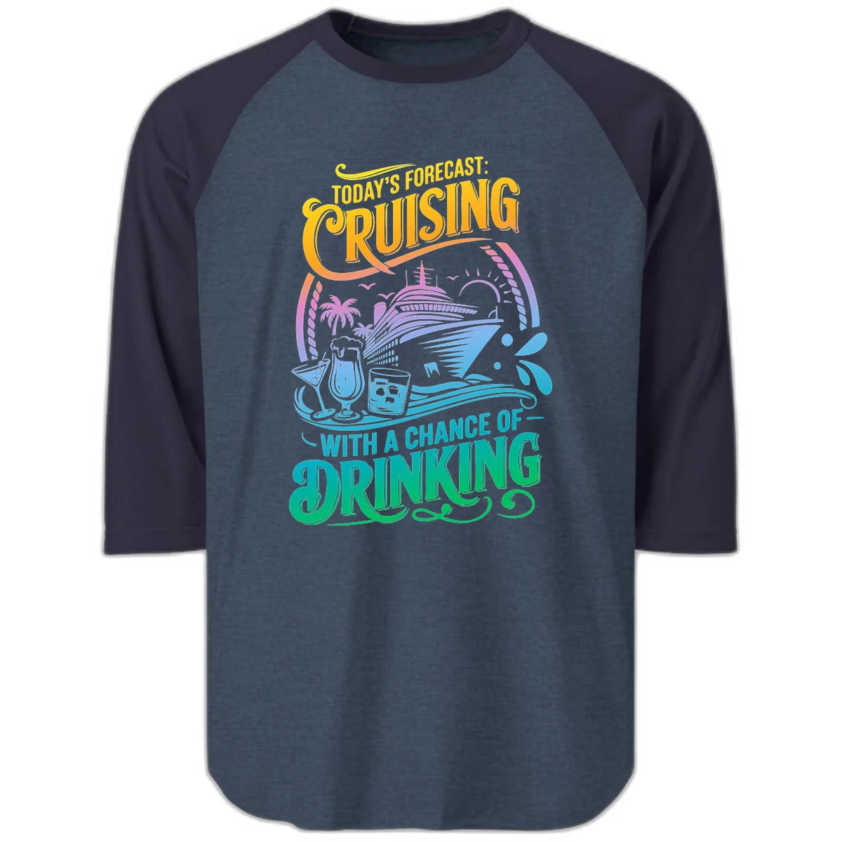 Today's Forecast Cruising With Drinking Raglan 3/4 in Heather Denim Navy