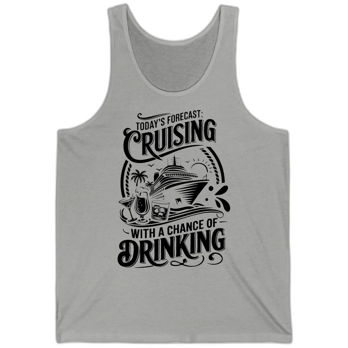 Today's Forecast Cruising With A Chance Of Drinking Tank in Athletic Heather