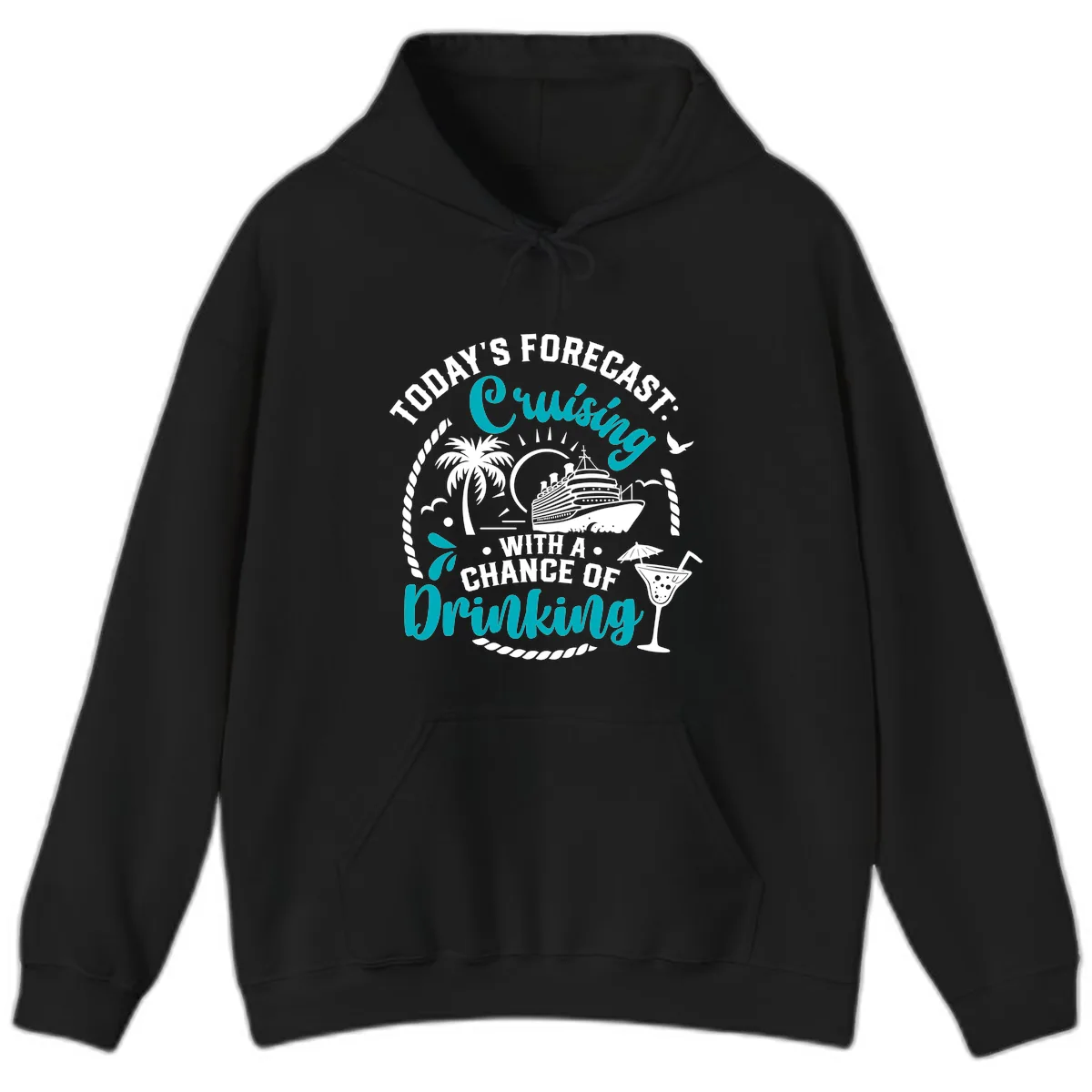 Today's Forecast Cruising Drinking Hoodie in Black