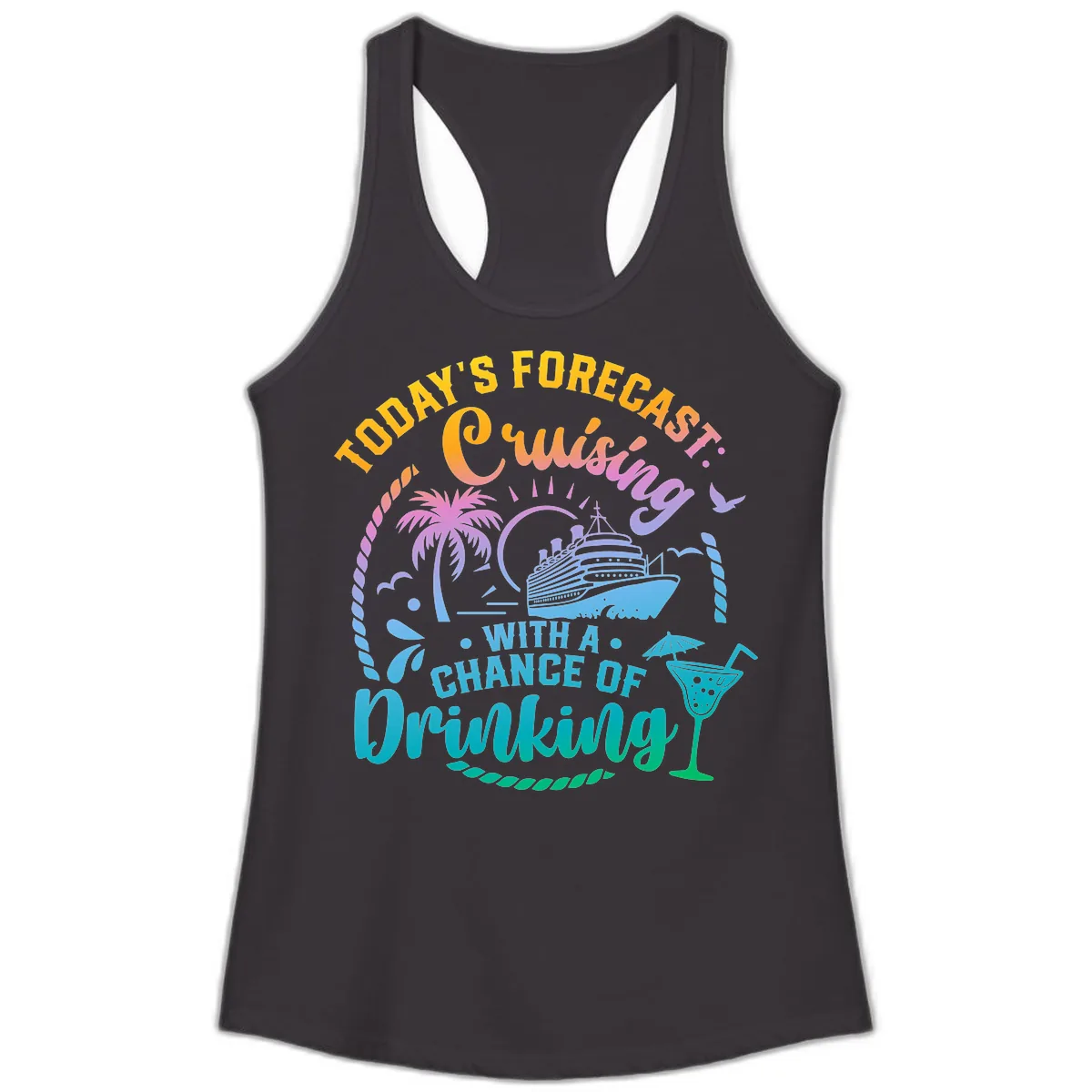 Today's Forecast Cruising With A Chance Of Drinking Ladies Tank in Black