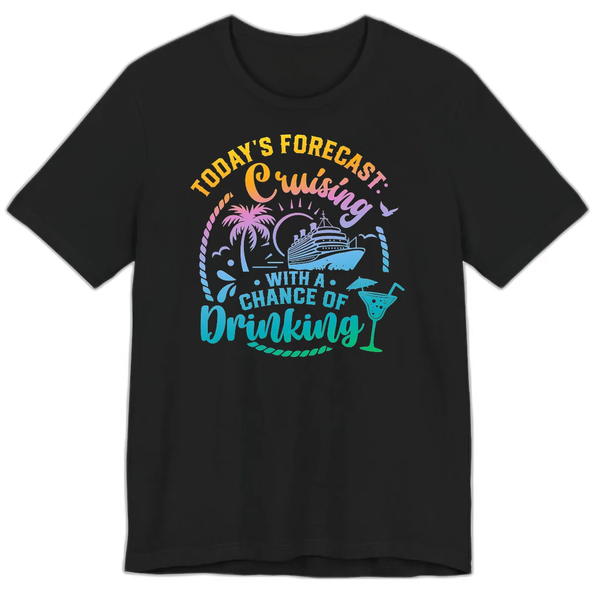 Today's Forecast Cruising With A Chance Of Drinking Premium T-Shirt in Black