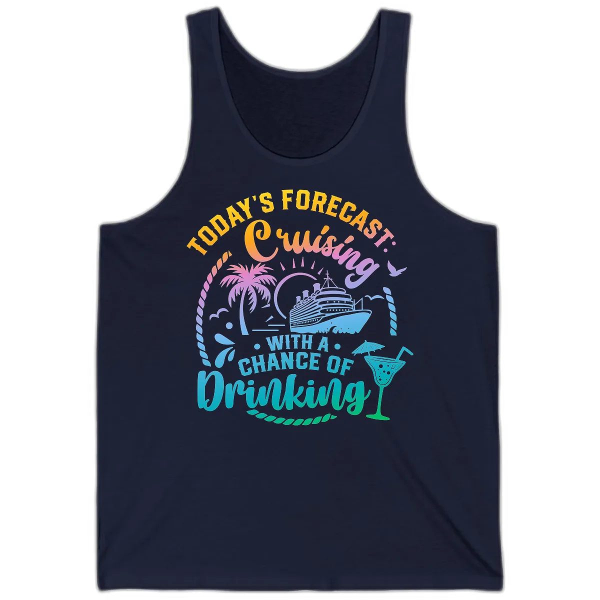 Today's Forecast Cruising With A Chance Of Drinking Tank in Navy
