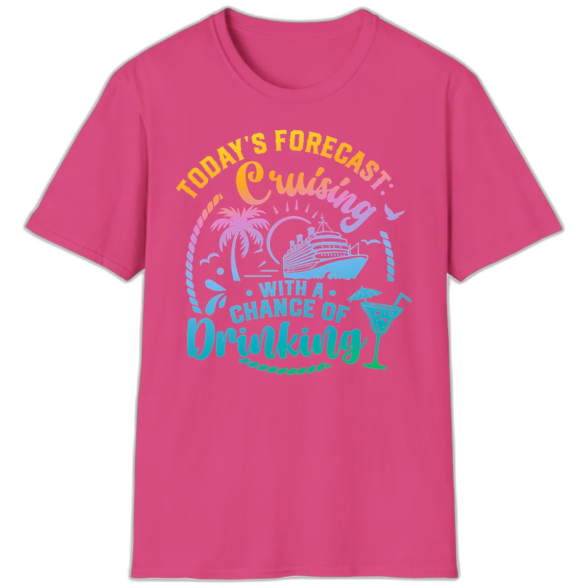Today's Forecast Cruising With A Chance Of Drinking T-Shirt in Heliconia