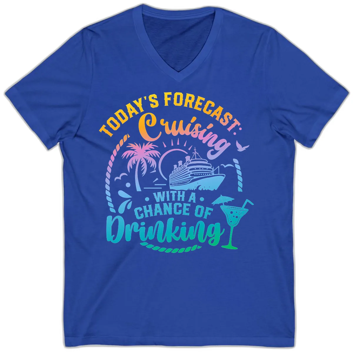 Today's Forecast Cruising With A Chance Of Drinking V-Neck in True Royal