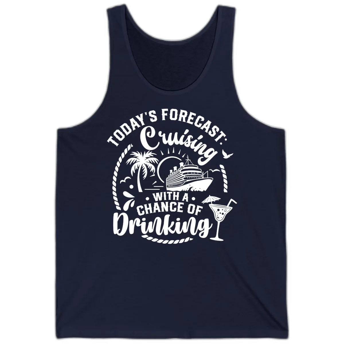 Today's Forecast Cruising With A Chance Of Drinking Tank in Navy