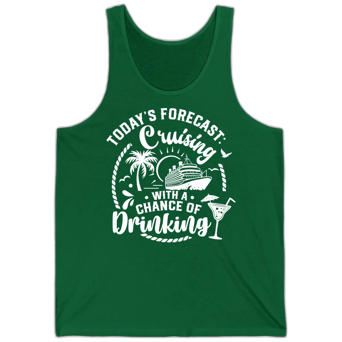 Today's Forecast Cruising With A Chance Of Drinking Tank in Kelly