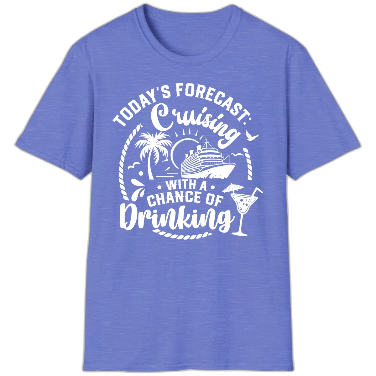 Today's Forecast Cruising With A Chance Of Drinking T-Shirt in Heather Royal