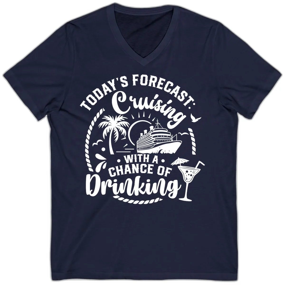 Today's Forecast Cruising With A Chance Of Drinking V-Neck in Navy