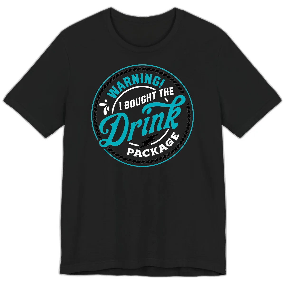 Warning I Bought The Drink Package Premium T-Shirt in Black