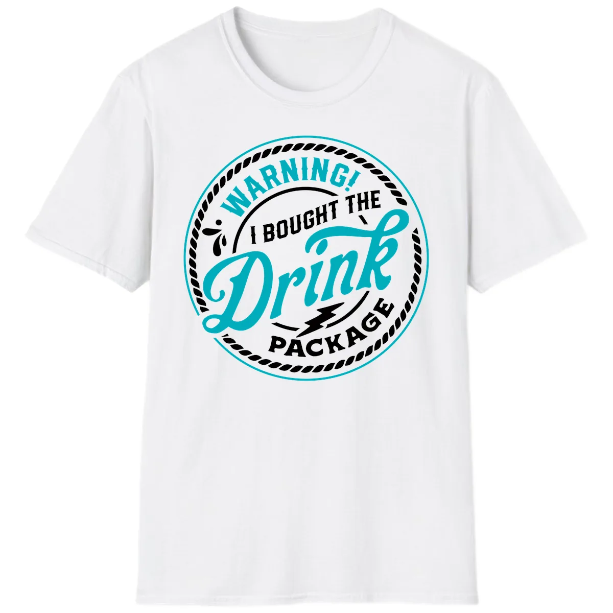 Warning I Bought The Drink Package T-Shirt in White