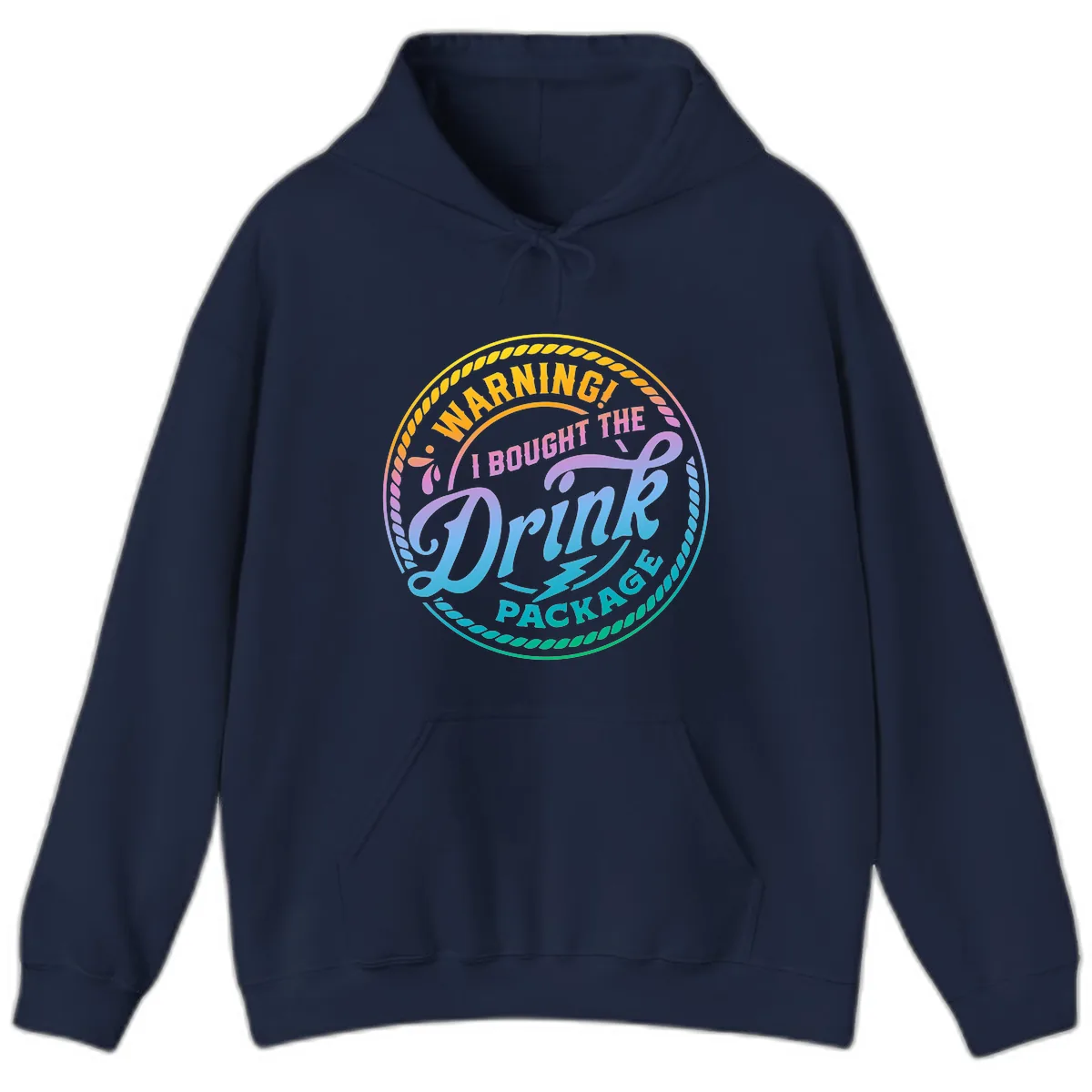 Warning I Bought The Drink Package Hoodie in Navy