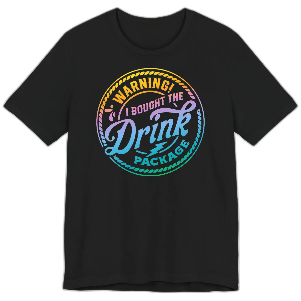 Warning I Bought The Drink Package Premium T-Shirt in Black