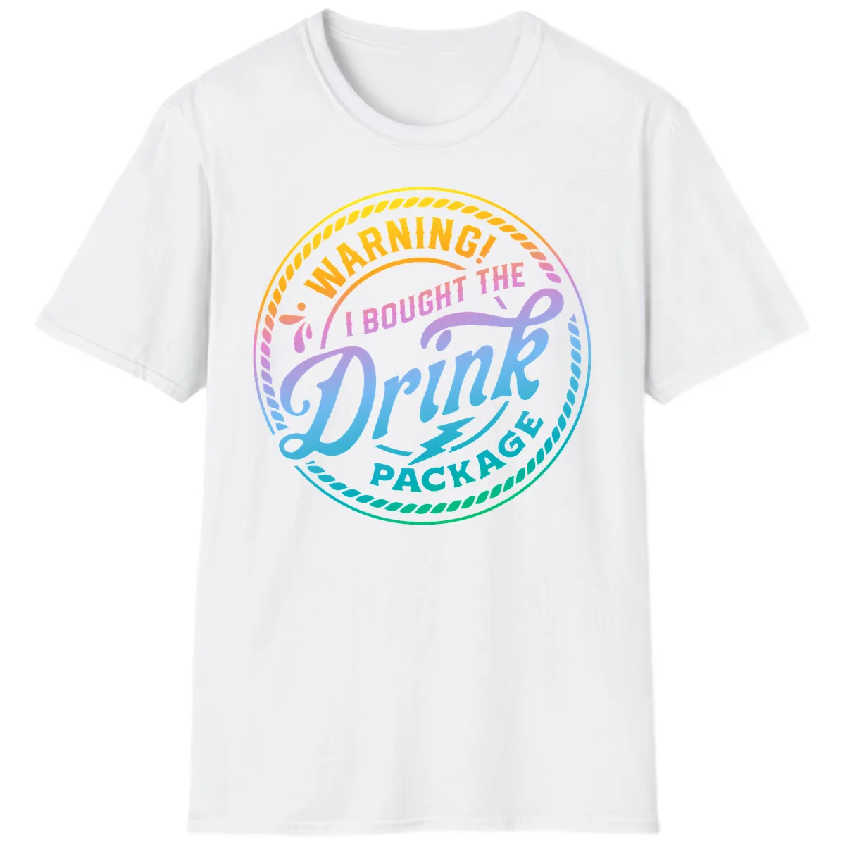 Warning I Bought The Drink Package T-Shirt in White