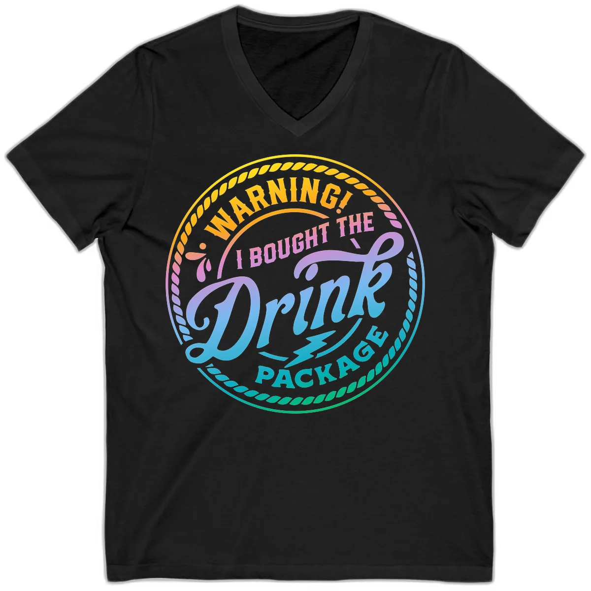 Warning I Bought The Drink Package V-Neck in Black
