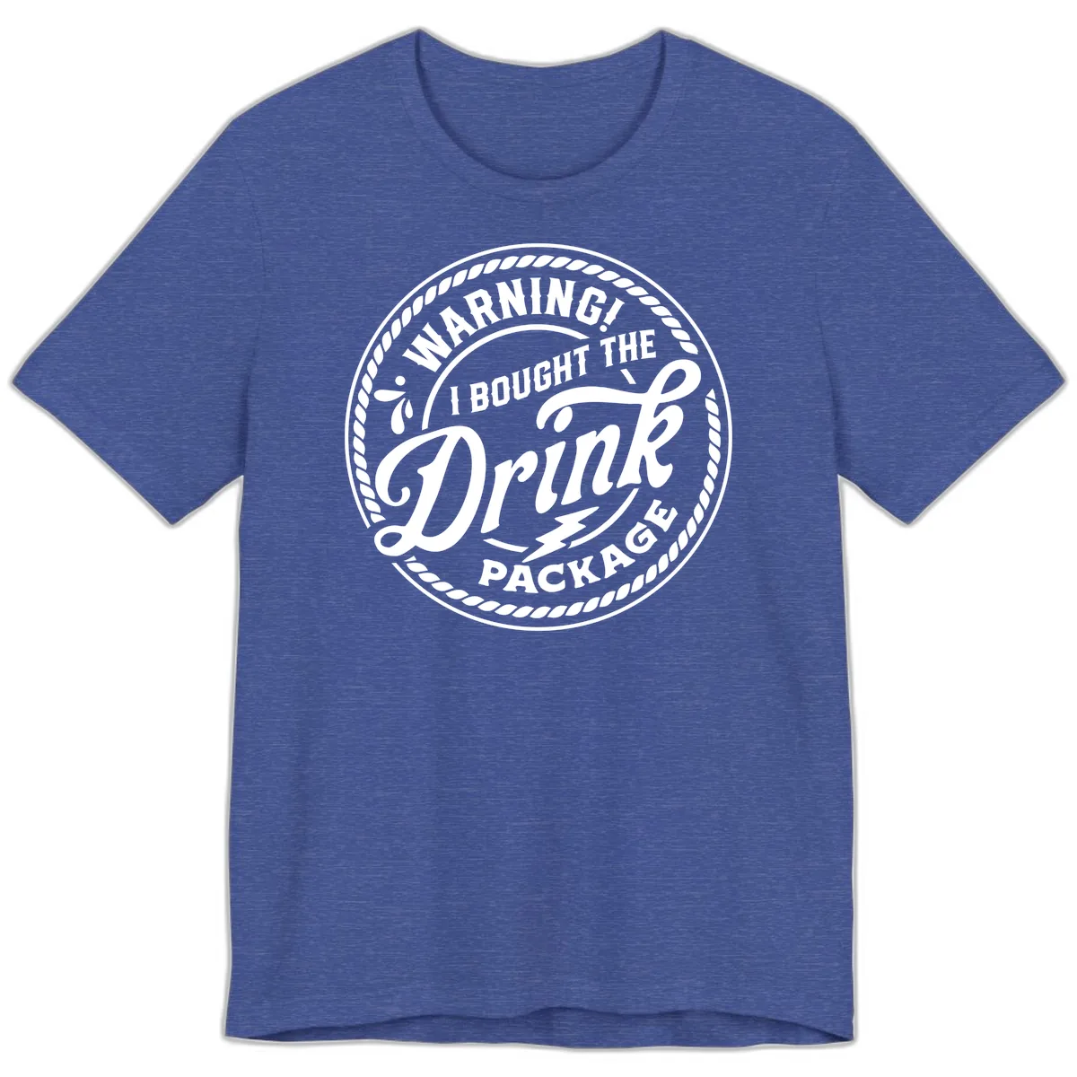 Warning I Bought The Drink Package Premium T-Shirt in Heather True Royal