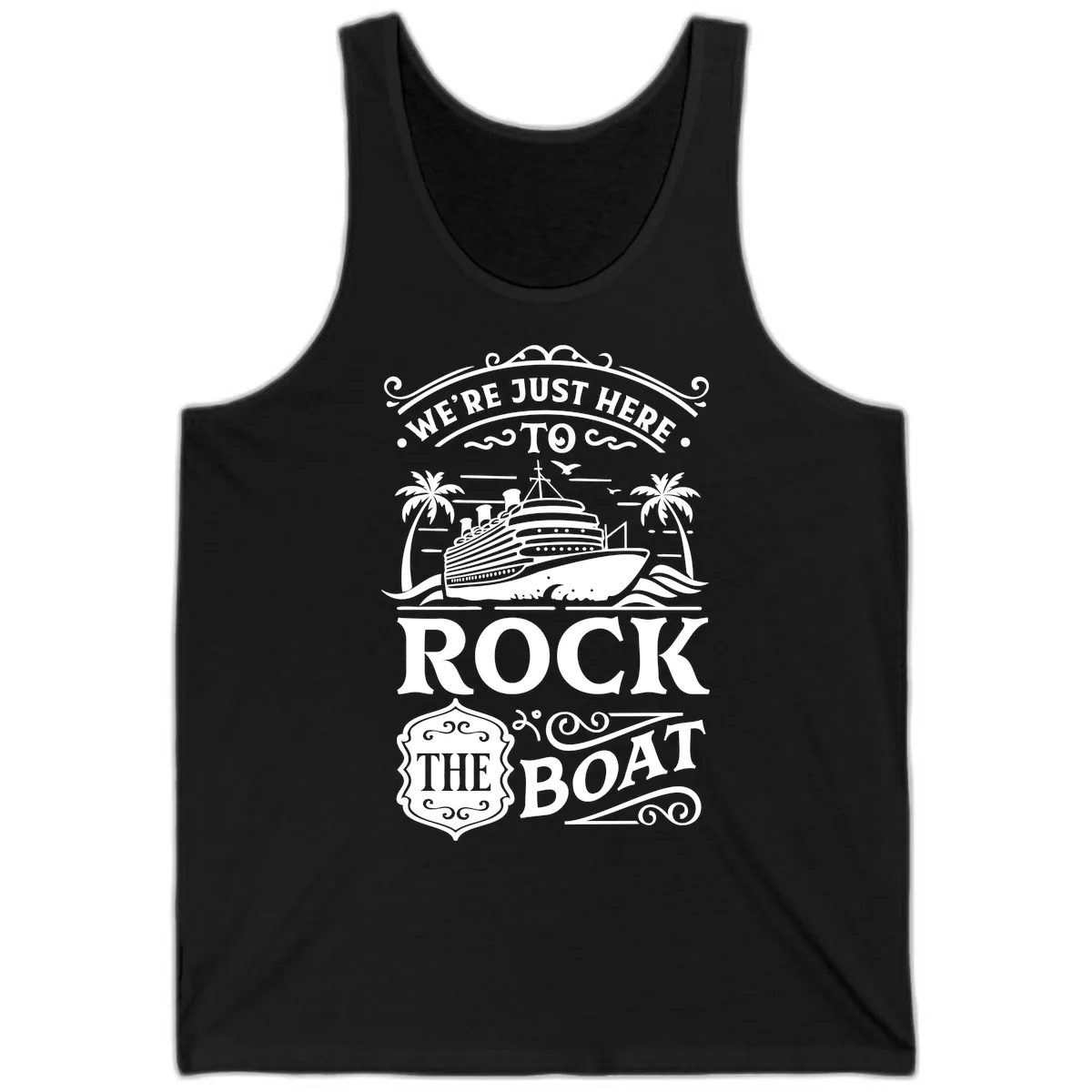 We're Just Here To Rock The Boat Tank in Black