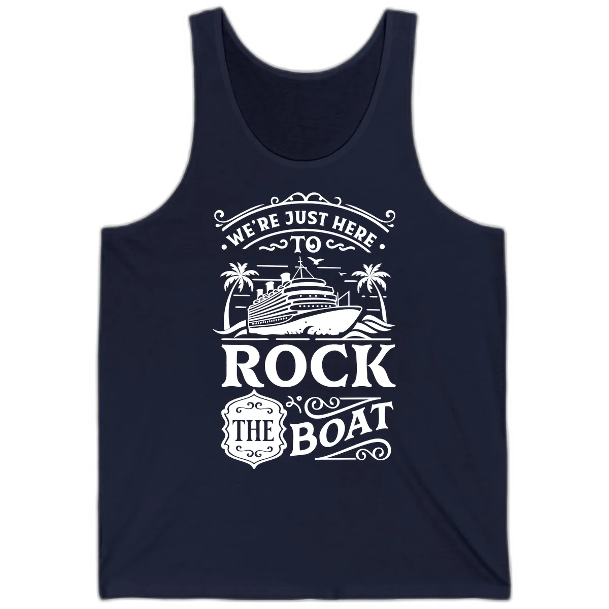 We're Just Here To Rock The Boat Tank in Navy