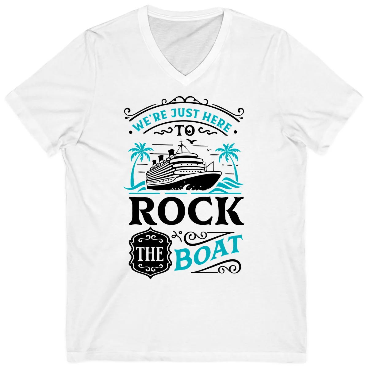 We're Just Here To Rock The Boat Cruise V-Neck in White