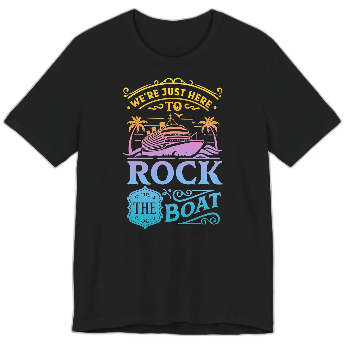 We're Just Here To Rock The Boat Premium T-Shirt in Black