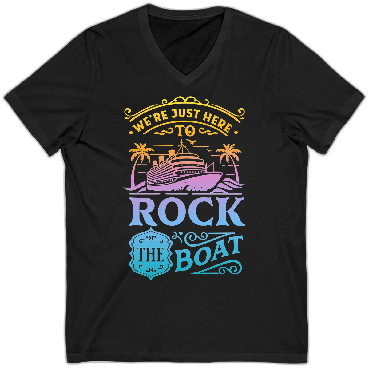 We're Just Here To Rock The Boat V-Neck in Black