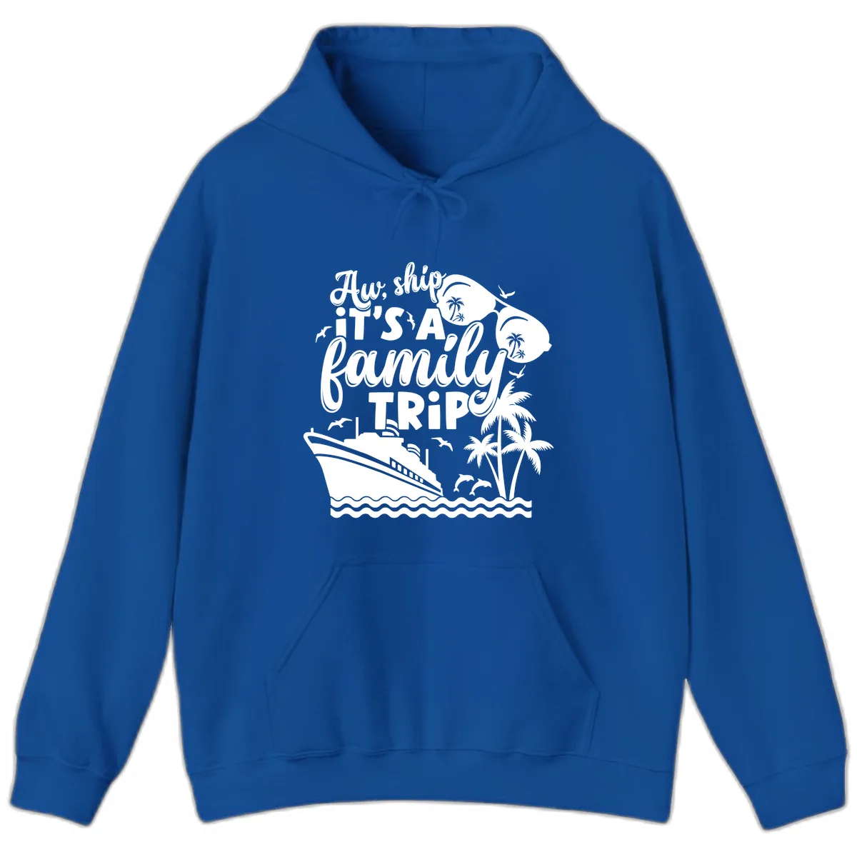 Aw Ship It's A Family Trip Hoodie in Royal