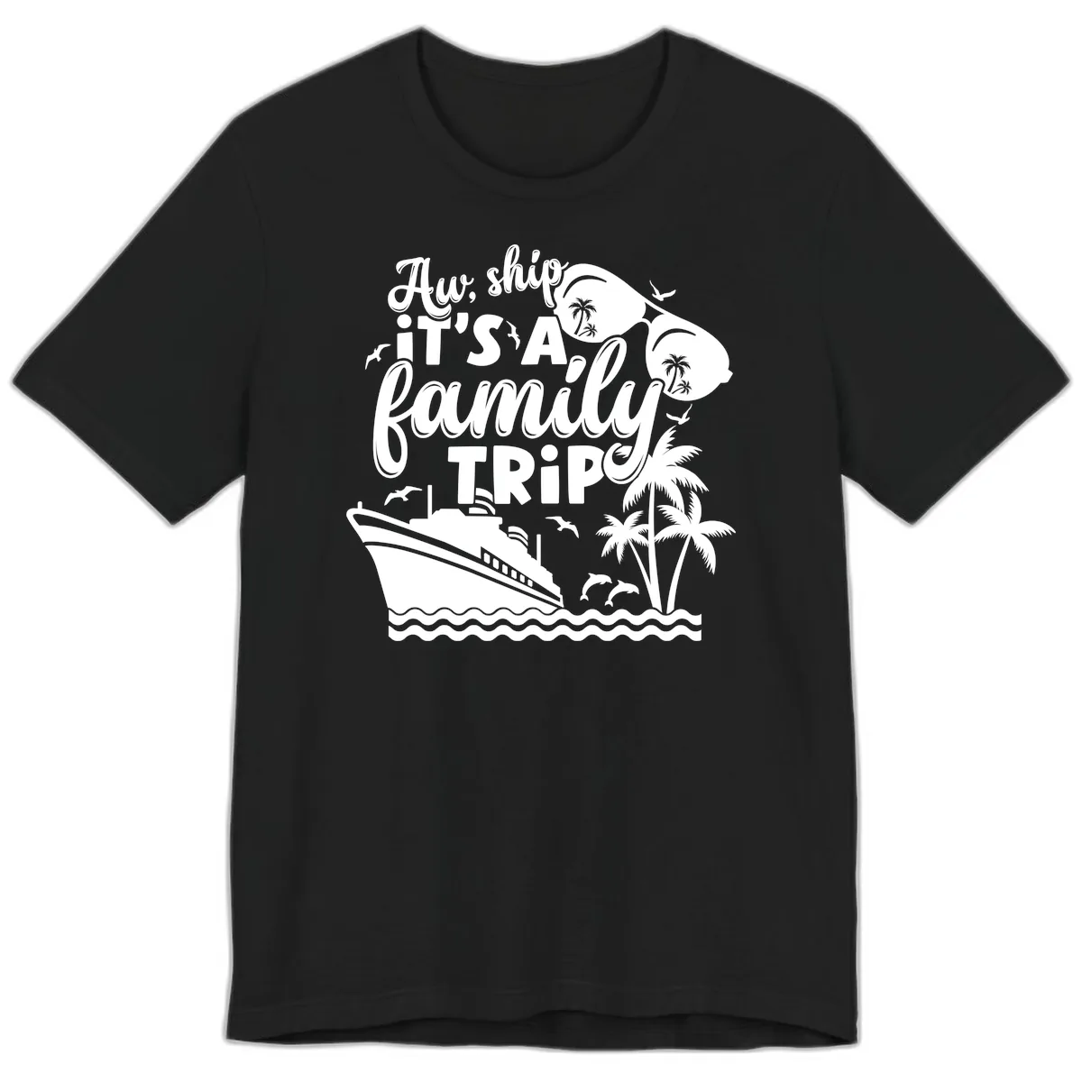 Aw Ship It's A Family Trip Premium T-Shirt in Black