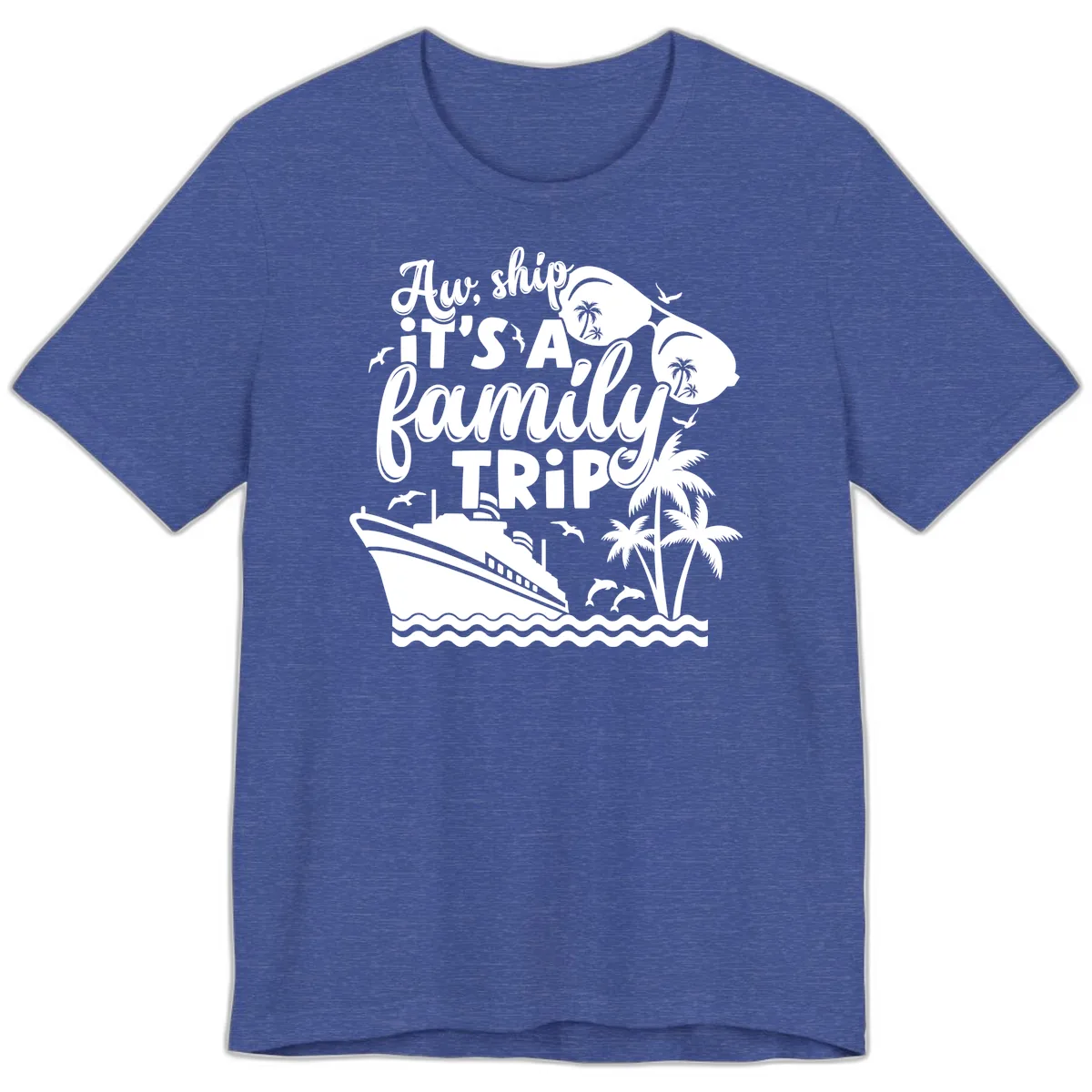 Aw Ship It's A Family Trip Premium T-Shirt in Heather True Royal