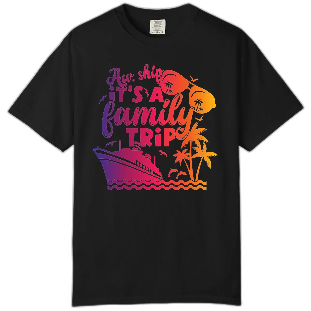 Aw Ship It's A Family Trip Design Comfort Color in Black