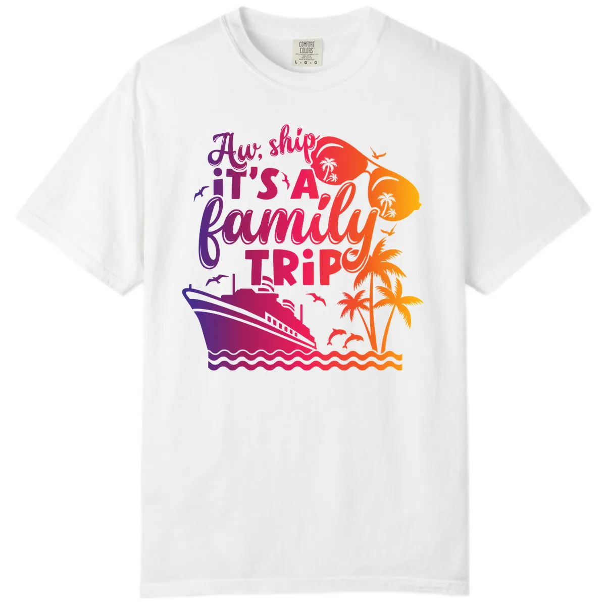 Aw Ship It's A Family Trip Design Comfort Color in White