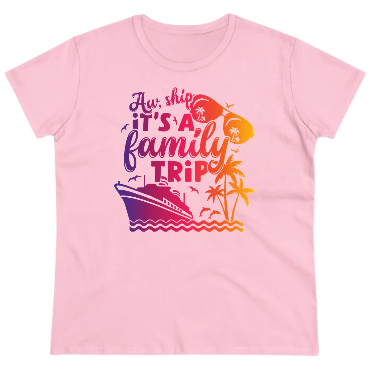 Aw Ship It's A Family Trip Design Ladies Tee in Light Pink