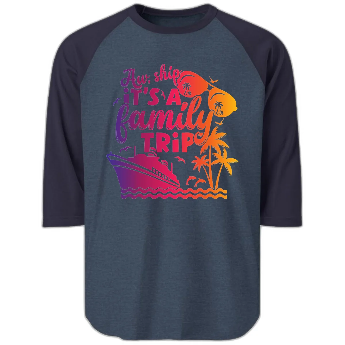 Aw Ship It's A Family Trip Design Raglan 3/4 in Heather Denim Navy