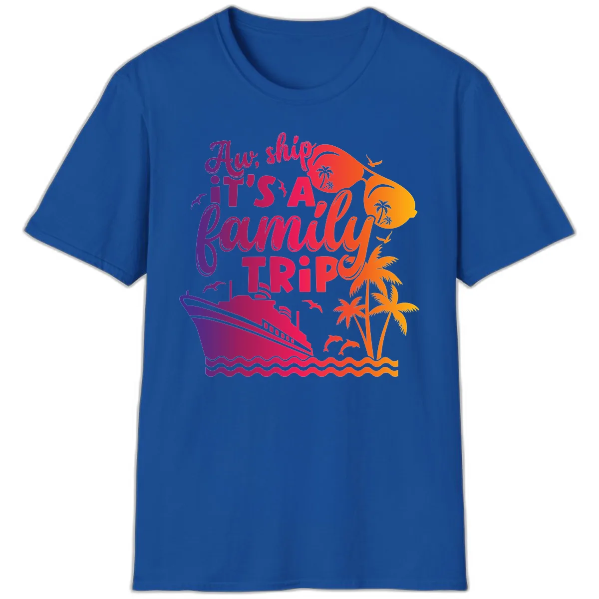 Aw Ship It's A Family Trip Design T-Shirt in Royal