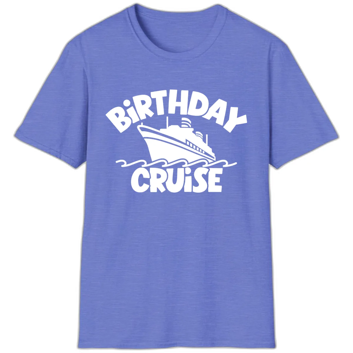 Birthday Cruise Fun Design T-Shirt in Heather Royal