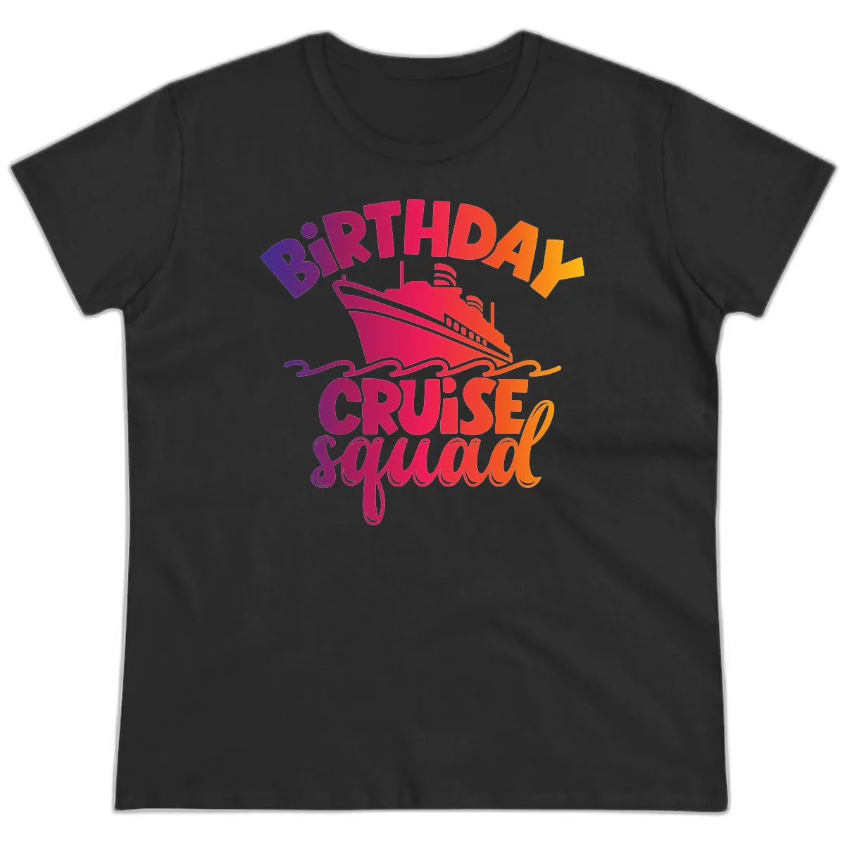 Birthday Cruise Squad T-Shirt Design Ladies Tee in Black