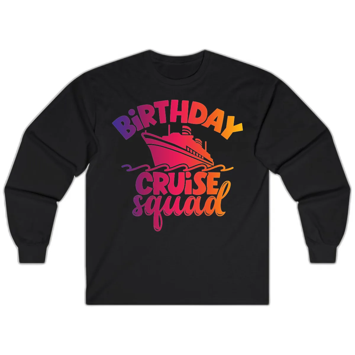 Birthday Cruise Squad T-Shirt Design Long Sleeve in Black