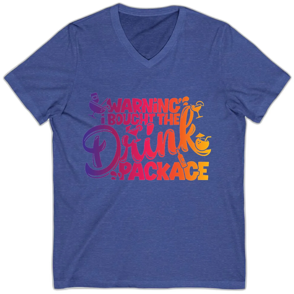 Warning I Bought The Drink Package V-Neck in Heather True Royal