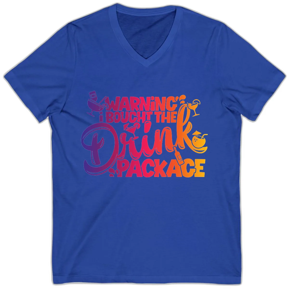 Warning I Bought The Drink Package V-Neck in True Royal